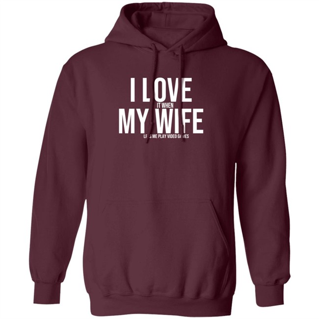 I Love My Wife Shirt I Love It When My Wife Lets Me Play Video Games I Love My Wife Shirt I Love It When My Wife Lets Me Play Video Games