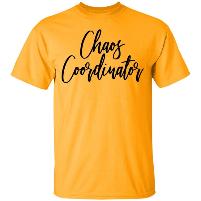 Chaos Coordinator Shirt Teacher Mom Gift White T Shirts Chaos Coordinator Shirt Teacher Mom Gift White T Shirts