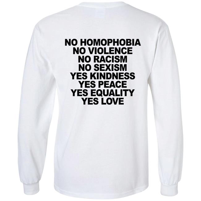 No Homophobia Shirt Wegetreal No Homophobia No Violence No Racism No Sexism T Shirt No Homophobia Shirt Wegetreal No Homophobia No Violence No Racism No Sexism T Shirt