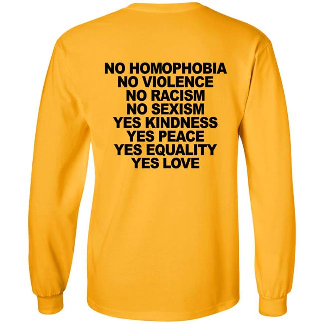 No Homophobia Shirt Wegetreal No Homophobia No Violence No Racism No Sexism T Shirt No Homophobia Shirt Wegetreal No Homophobia No Violence No Racism No Sexism T Shirt
