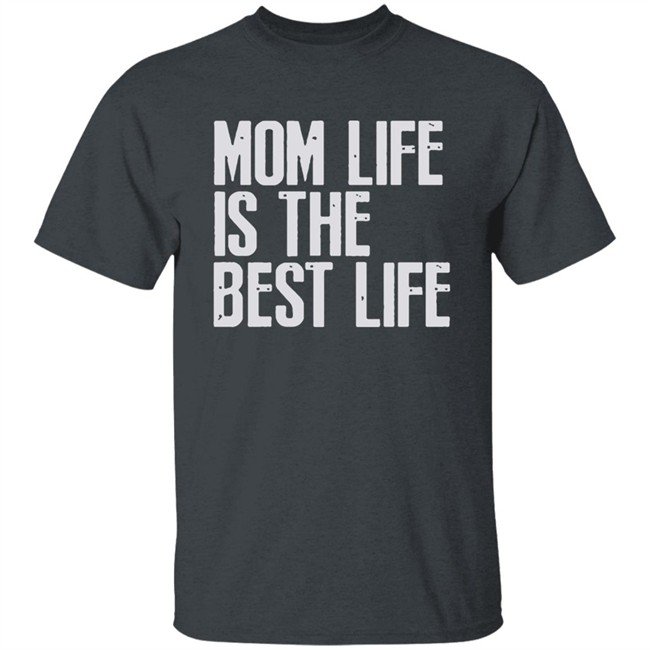 Mom Life Shirt Mom Lift Is The Best Life Black Shirt Mom Life Shirt Mom Lift Is The Best Life Black Shirt