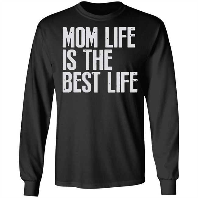 Mom Life Shirt Mom Lift Is The Best Life Black Shirt Mom Life Shirt Mom Lift Is The Best Life Black Shirt