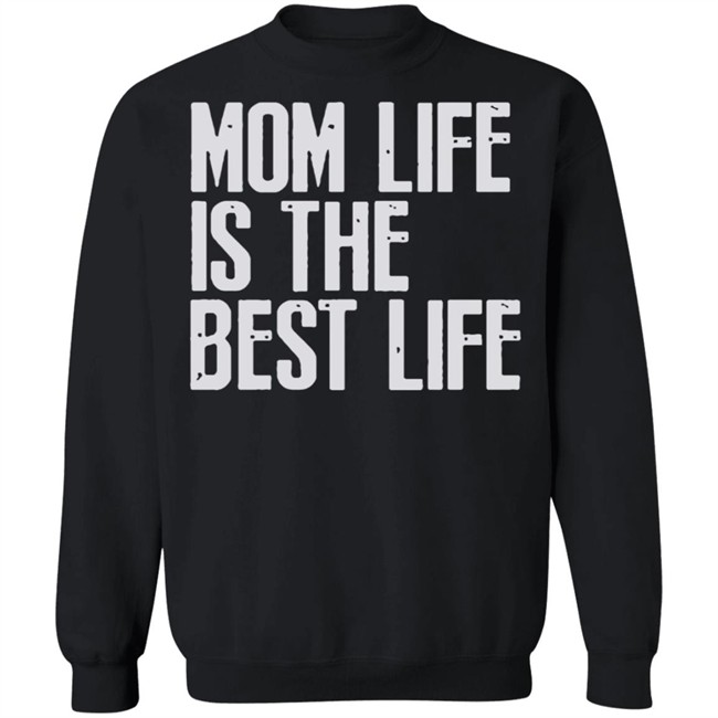 Mom Life Shirt Mom Lift Is The Best Life Black Shirt Mom Life Shirt Mom Lift Is The Best Life Black Shirt