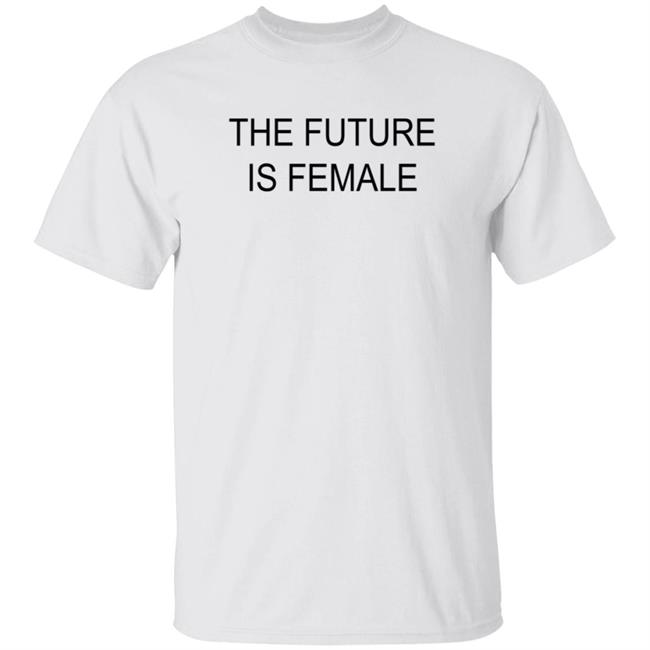 Alayaf The Future Is Female T Shirt Alayaf The Future Is Female T Shirt
