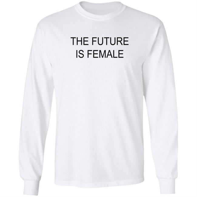 Alayaf The Future Is Female T Shirt Alayaf The Future Is Female T Shirt