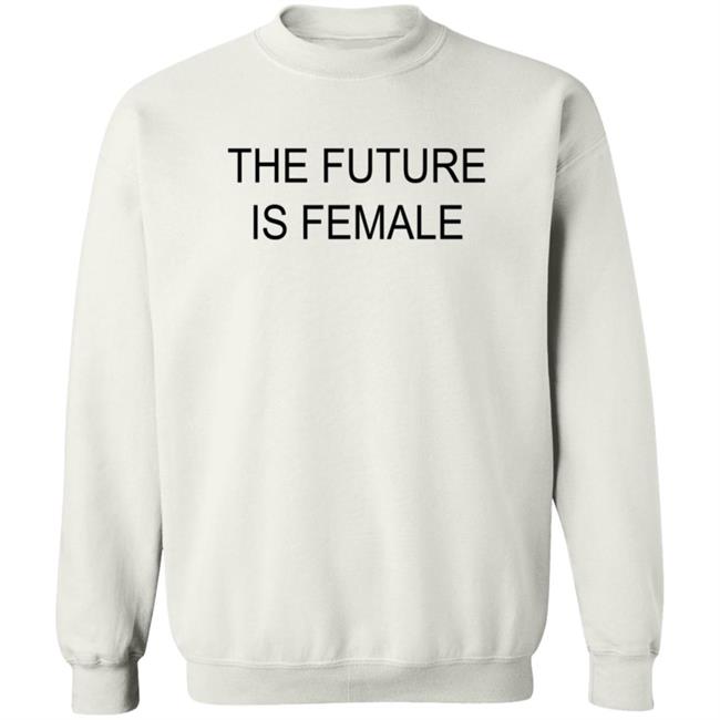 Alayaf The Future Is Female T Shirt Alayaf The Future Is Female T Shirt