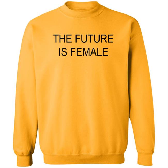 Alayaf The Future Is Female T Shirt Alayaf The Future Is Female T Shirt