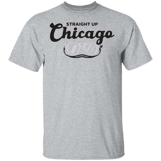 Straight Up Chicago BreakingT Shirt BreakingT Straight Up Chicago Shirts Straight Up Chicago BreakingT Shirt BreakingT Straight Up Chicago Shirts