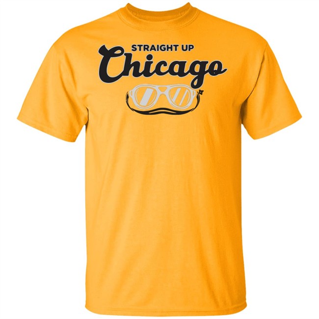 Straight Up Chicago BreakingT Shirt BreakingT Straight Up Chicago Shirts Straight Up Chicago BreakingT Shirt BreakingT Straight Up Chicago Shirts