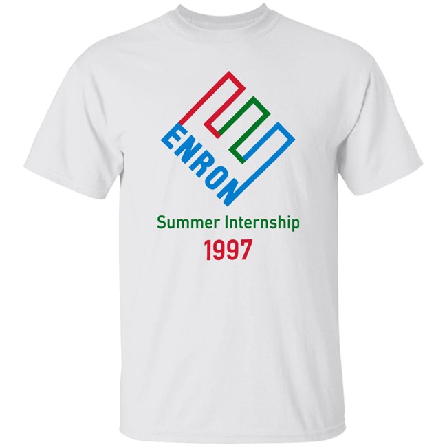 Enron Summer Internship Shirt