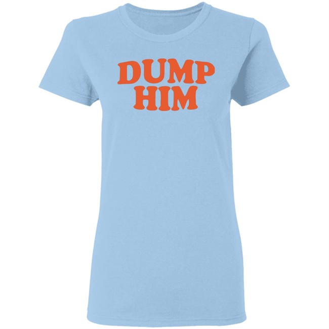 Dump Him Shirt as worn by Alissa Violet Britney Meme Inspired Shirt funny shirt Unisex Tee blue shirt Dump Him Shirt as worn by Alissa Violet Britney Meme Inspired Shirt funny shirt Unisex Tee blue shirt