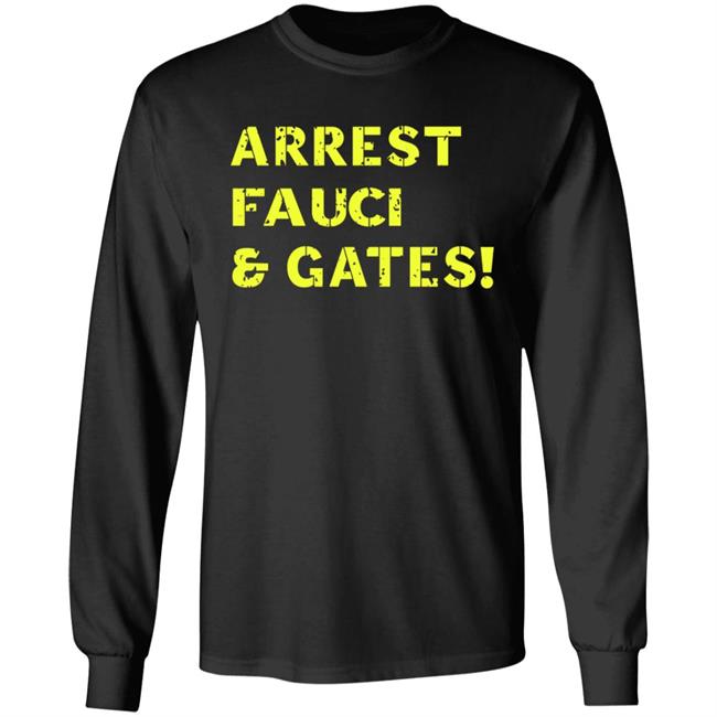 Sandi Bachom Arrest Fauci & Gates T Shirt Sandi Bachom Arrest Fauci & Gates T Shirt