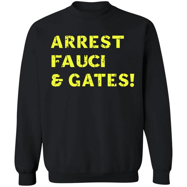 Sandi Bachom Arrest Fauci & Gates T Shirt Sandi Bachom Arrest Fauci & Gates T Shirt