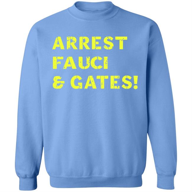 Sandi Bachom Arrest Fauci & Gates T Shirt Sandi Bachom Arrest Fauci & Gates T Shirt