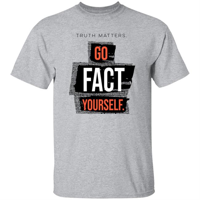 John Pavlovitz Go Fact Yourself Shirt John Pavlovitz Go Fact Yourself Shirt