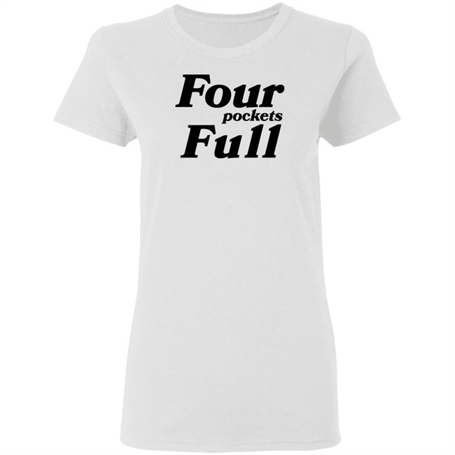 Four Pockets Full 4PF Shirt 4PFT White T Shirts Four Pockets Full 4PF Shirt 4PFT White T Shirts