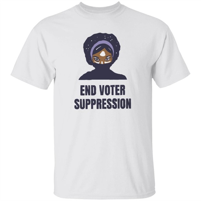 195Essential Merch Your End Voter Suppression T Shirt