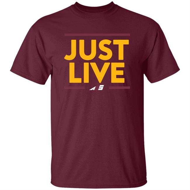Just Live T Shirt Alex Smith Just Live Shirt Attitude Is Free Just Live T Shirt Alex Smith Just Live Shirt Attitude Is Free