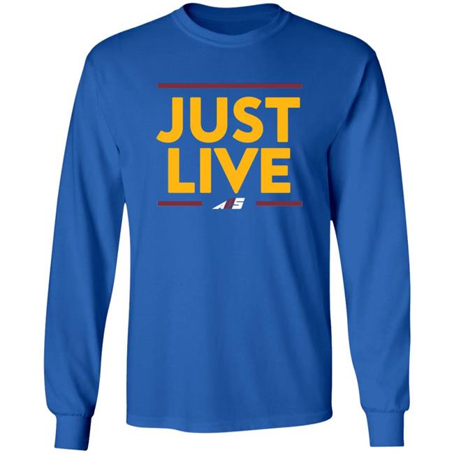 Just Live T Shirt Alex Smith Just Live Shirt Attitude Is Free Just Live T Shirt Alex Smith Just Live Shirt Attitude Is Free