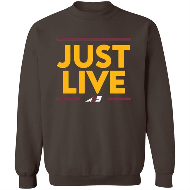 Just Live T Shirt Alex Smith Just Live Shirt Attitude Is Free Just Live T Shirt Alex Smith Just Live Shirt Attitude Is Free