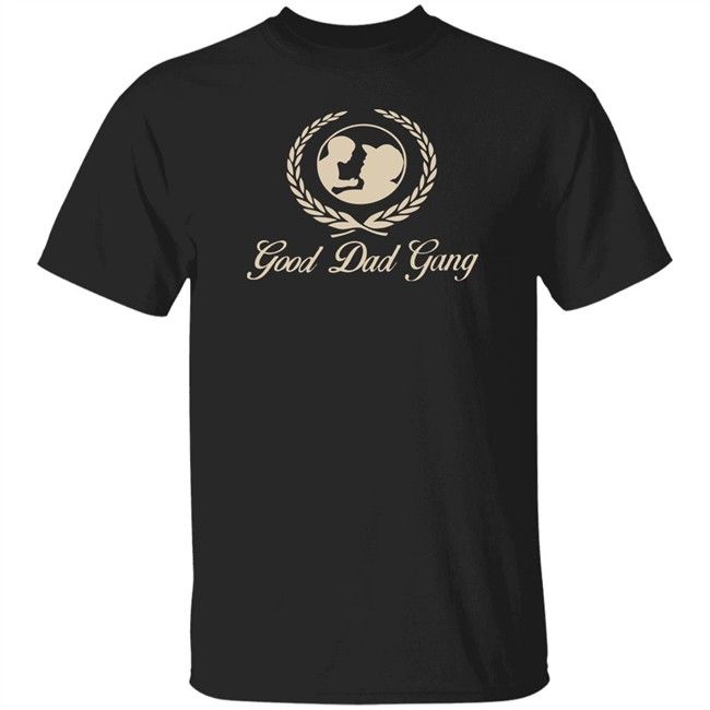 Dad Gang Shirt Good Dad Gang Black T Shirt