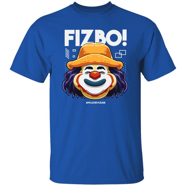 Fizbo Shirt Fizbo Applause Please Black White T Shirts Fizbo Shirt Fizbo Applause Please Black White T Shirts