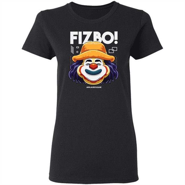 Fizbo Shirt Fizbo Applause Please Black White T Shirts Fizbo Shirt Fizbo Applause Please Black White T Shirts