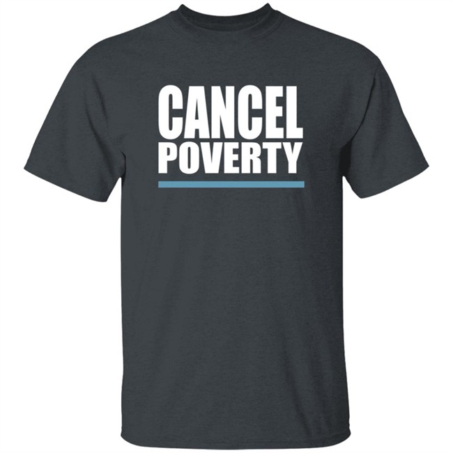 Humanity Forward Cancel Poverty Tee Humanity Forward Cancel Poverty Tee