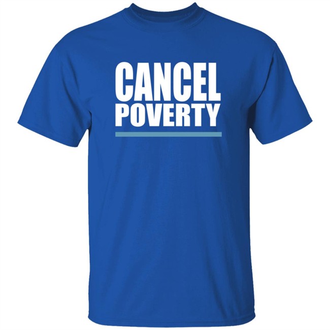 Humanity Forward Cancel Poverty Tee Humanity Forward Cancel Poverty Tee