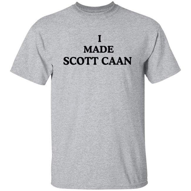 I Made Scott Caan Shirt