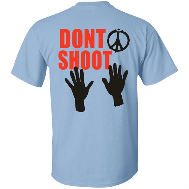 Originas Enough Is Enough T Shirt Dont Shoot Originas Enough Is Enough T Shirt Dont Shoot