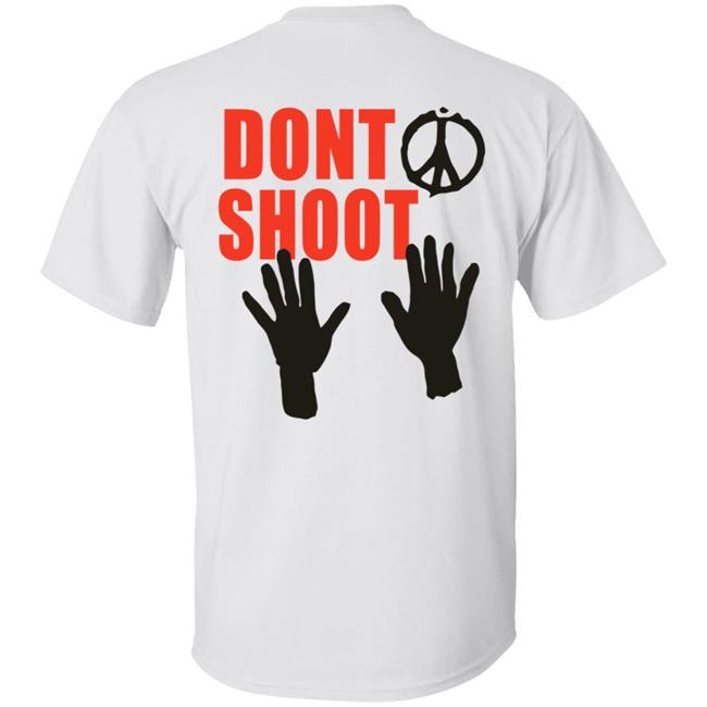 Originas Enough Is Enough T Shirt Dont Shoot Originas Enough Is Enough T Shirt Dont Shoot