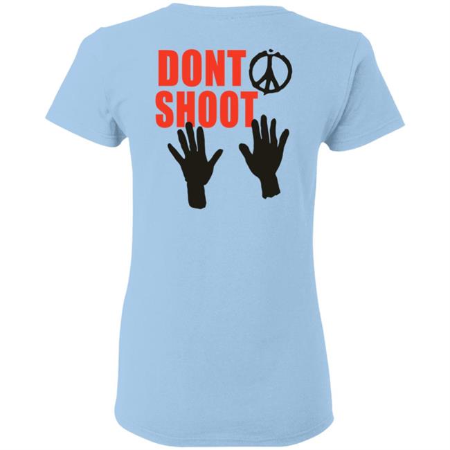 Originas Enough Is Enough T Shirt Dont Shoot Originas Enough Is Enough T Shirt Dont Shoot