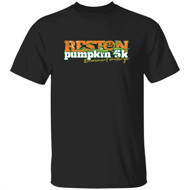 Reston Chamber Kicks Off Annual Pumpkin 5K and Movement Challenge T Shirt Reston Chamber Kicks Off Annual Pumpkin 5K and Movement Challenge T Shirt