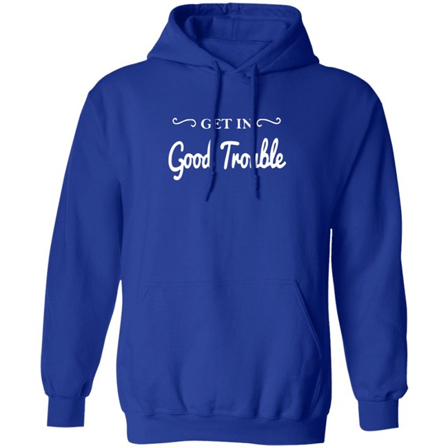 Get In Good Trouble T Shirt Get In Good Trouble T Shirt