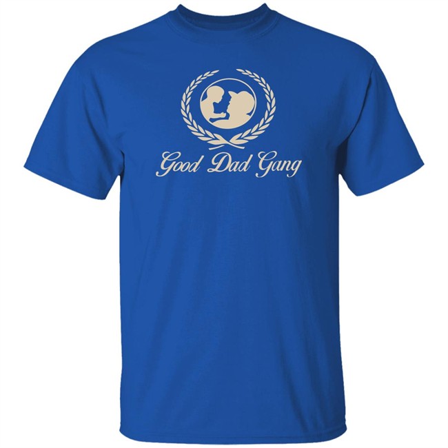 Dad Gang Shirt Good Dad Gang Black T Shirt Dad Gang Shirt Good Dad Gang Black T Shirt