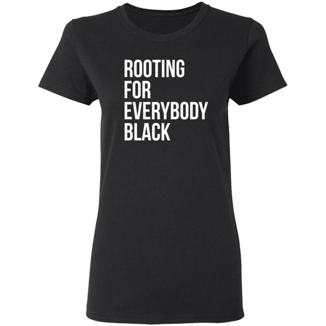 Rooting For Everybody Black Hoodie Rooting For Everybody Black Hoodie