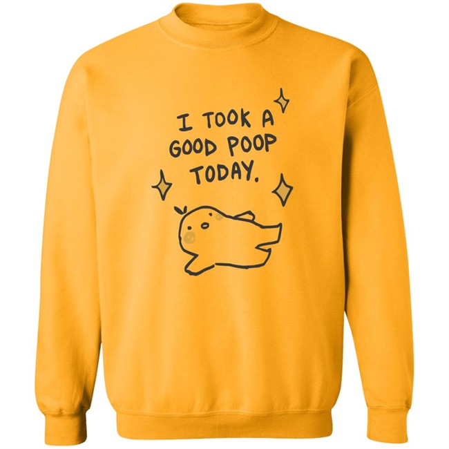 I Took A Good Poop Today Shirt I Pooped Today White T Shirt I Took A Good Poop Today Shirt I Pooped Today White T Shirt