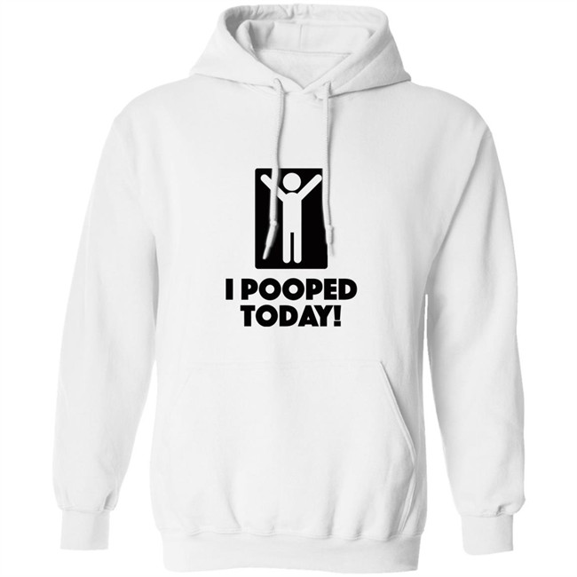 I Pooped Today! T Shirt I Took A Good Poop Today White Shirts I Pooped Today! T Shirt I Took A Good Poop Today White Shirts
