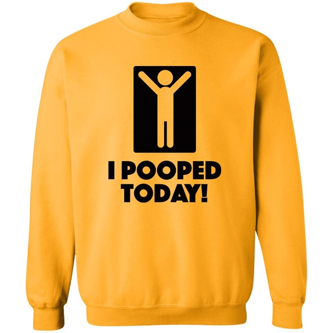 I Pooped Today! T Shirt I Took A Good Poop Today White Shirts I Pooped Today! T Shirt I Took A Good Poop Today White Shirts