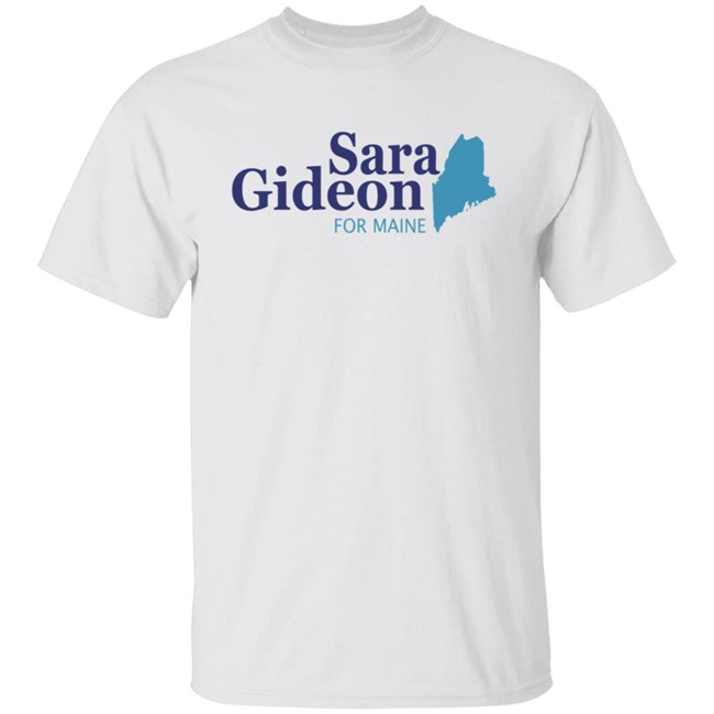 Sara Gideon White Logo Tee Sara Gideon For Senate T Shirt Sara Gideon White Logo Tee Sara Gideon For Senate T Shirt