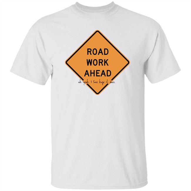 Drew Gooden Road Work Ahead Shirt Road Work Ahead Drew Gooden Grey T Shirt