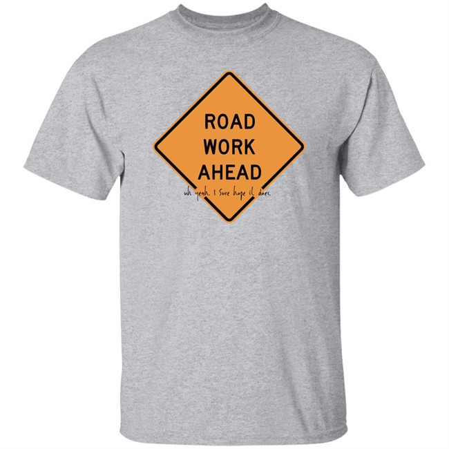 Drew Gooden Road Work Ahead Shirt Road Work Ahead Drew Gooden Grey T Shirt Drew Gooden Road Work Ahead Shirt Road Work Ahead Drew Gooden Grey T Shirt