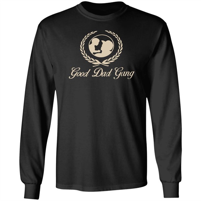 Dad Gang Shirt Good Dad Gang Black T Shirt Dad Gang Shirt Good Dad Gang Black T Shirt