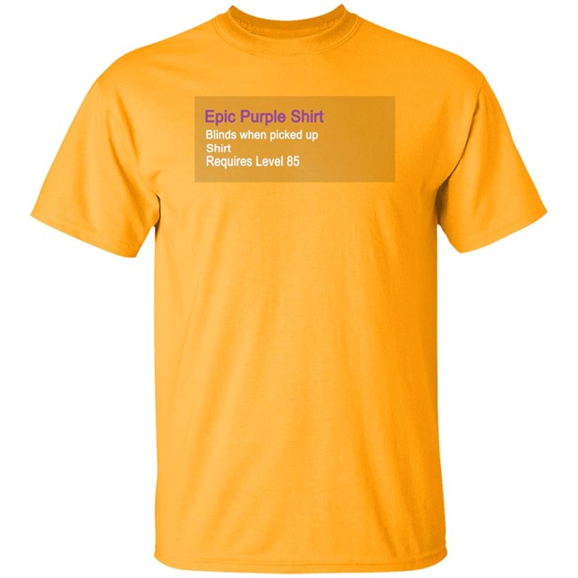 Epic Purple Shirt Epic Purple Shirt