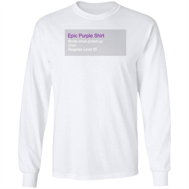 Epic Purple Shirt Epic Purple Shirt