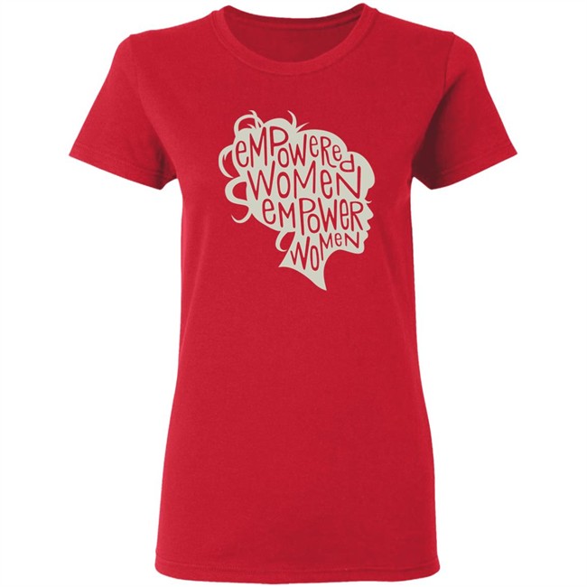 Empowered Women Empower Women Shirt Empowered Empower Black T Shirt Empowered Women Empower Women Shirt Empowered Empower Black T Shirt