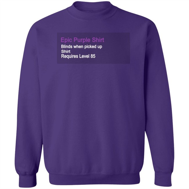Epic Purple Shirt Epic Purple Shirt