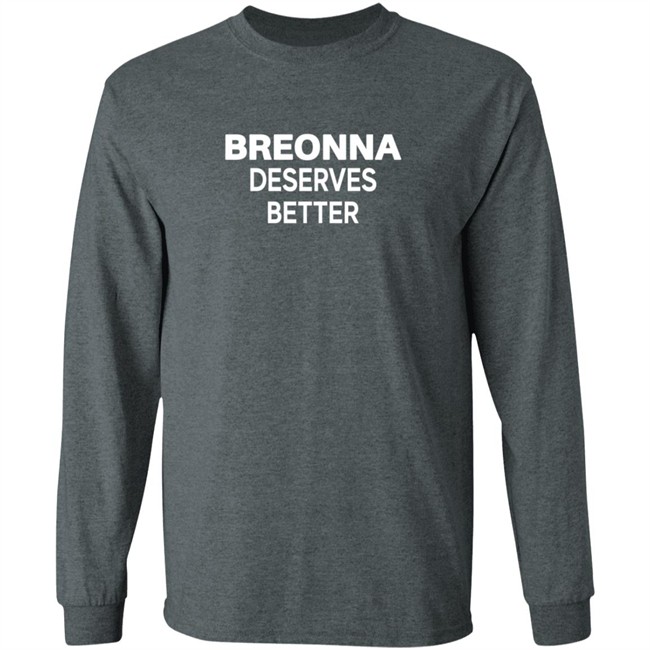 Beronna Deserves Better Shirt Beronna Deserves Better Shirt