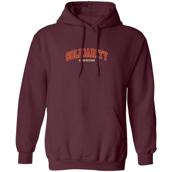 Solidarity Hoodie United We Stand Solidarity Hoodie United We Stand